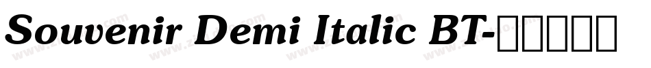 Souvenir Demi Italic BT字体转换